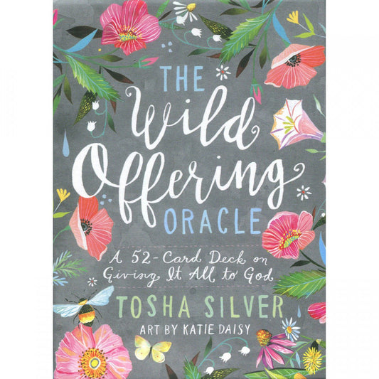 The Wild Offering Oracle Card Deck by Tosha Silver