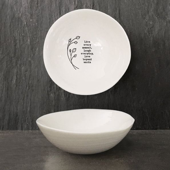 East of India Medium Porcelain Bowl - Live Every Moment